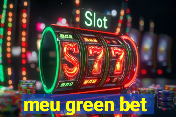 meu green bet